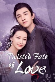 twisted fate of love 712 poster